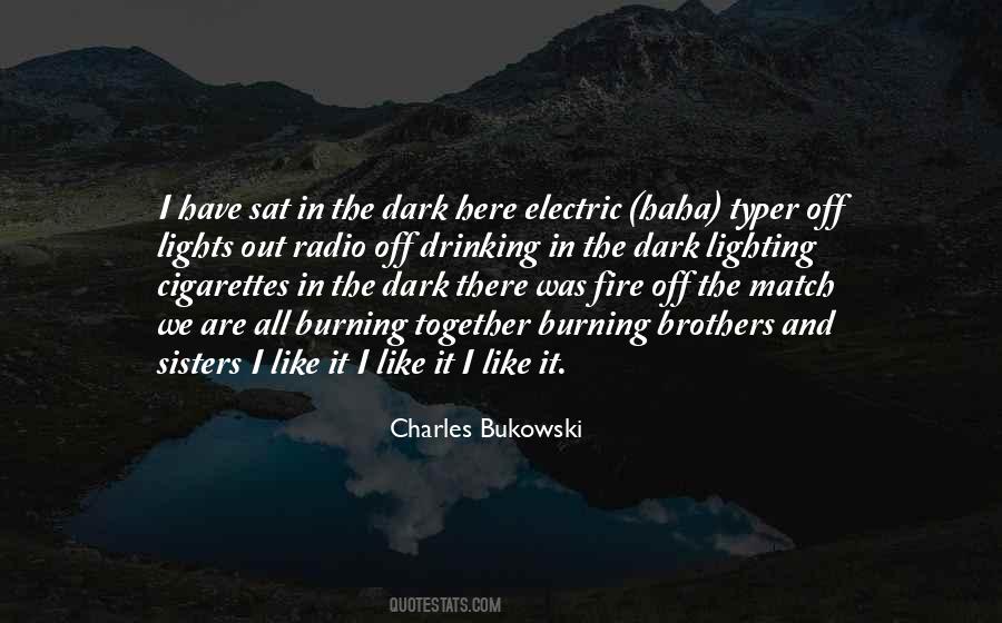 Quotes About Lights In The Dark #1359891