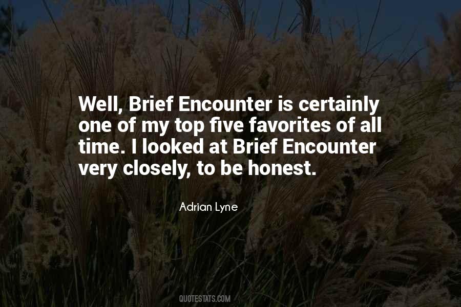 Quotes About Brief Encounters #1552400