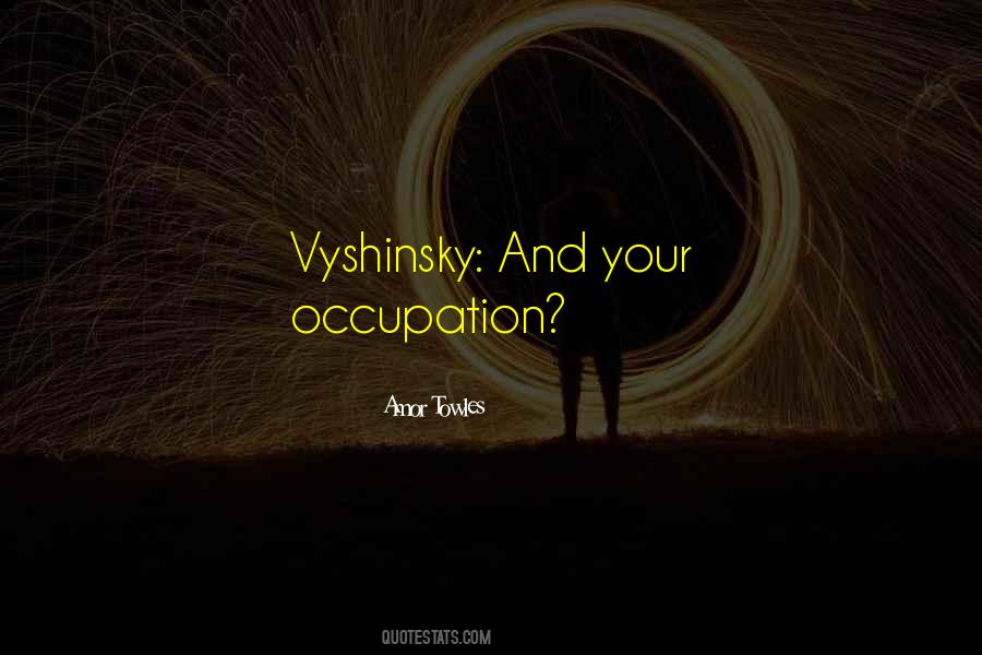 Vyshinsky Quotes #1392338