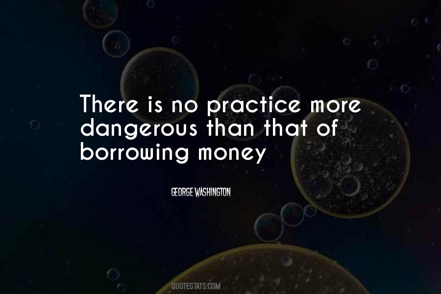 Quotes About Borrowing #1264755