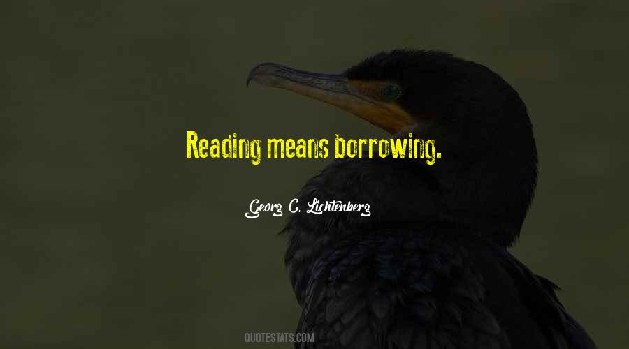 Quotes About Borrowing #1612294