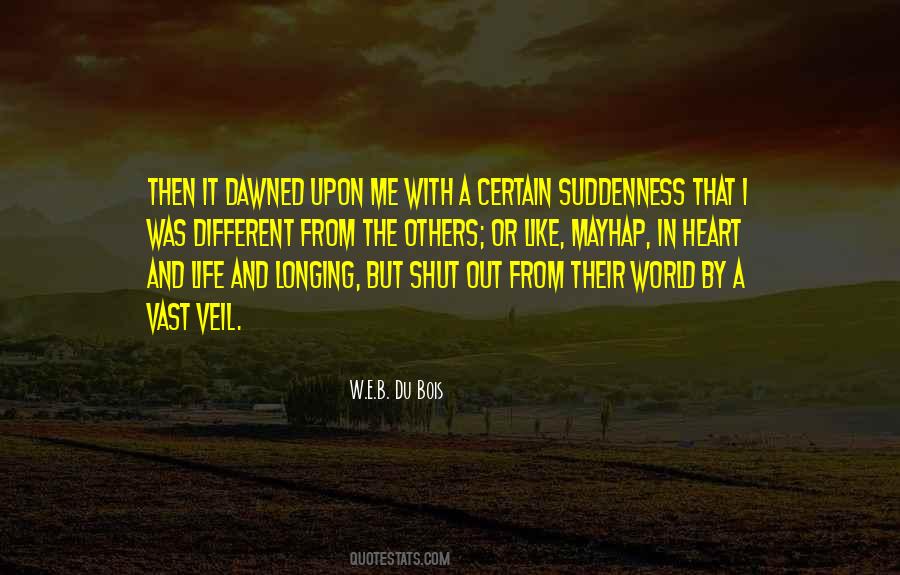 W.e.b Quotes #104538