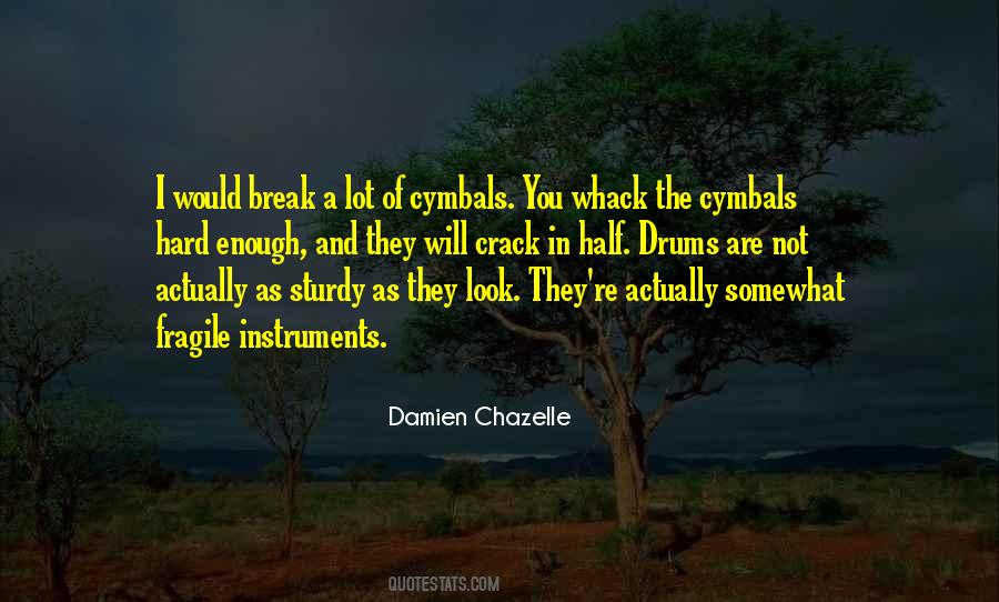 Quotes About Cymbals #1639429