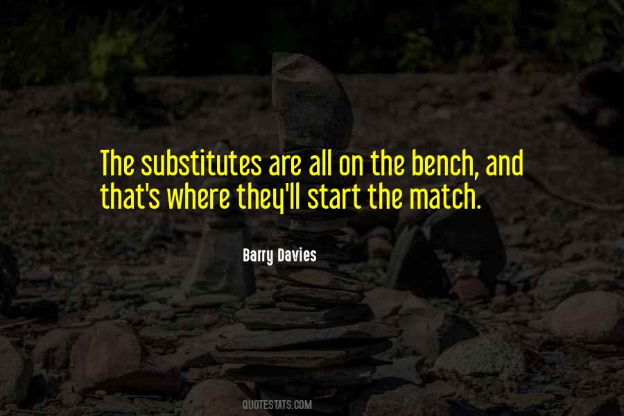 Quotes About Benches #1361590