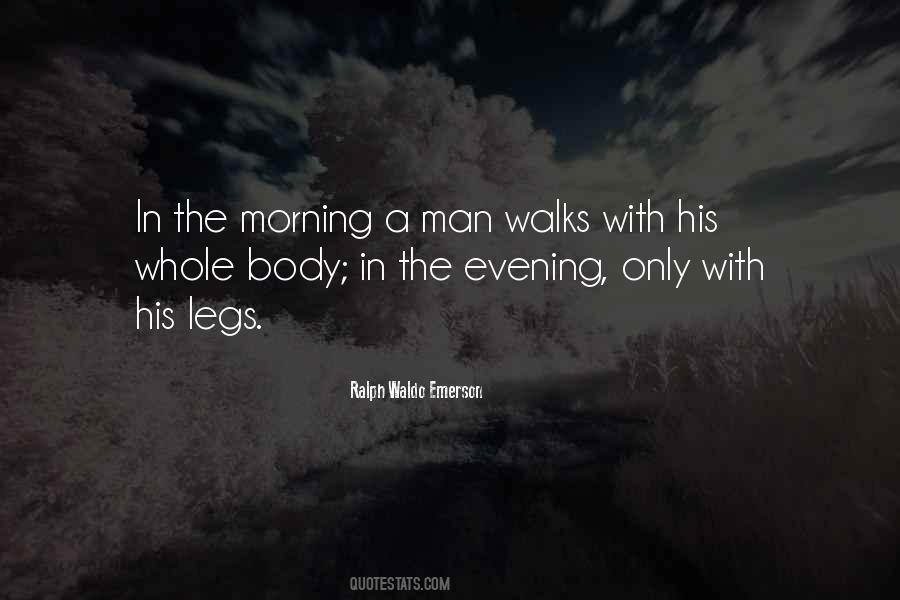 Quotes About Morning Walks #1357343