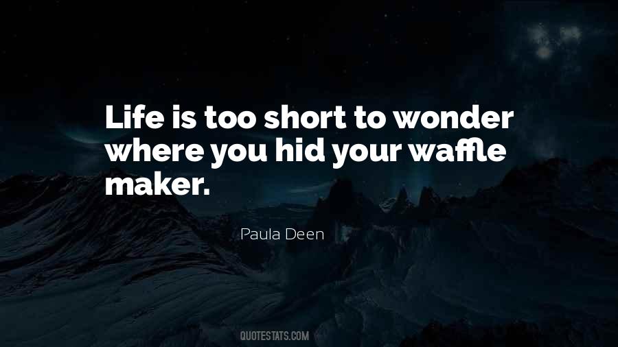 Waffle Quotes #1453120