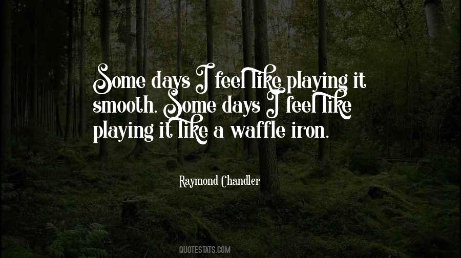 Waffle Quotes #865124