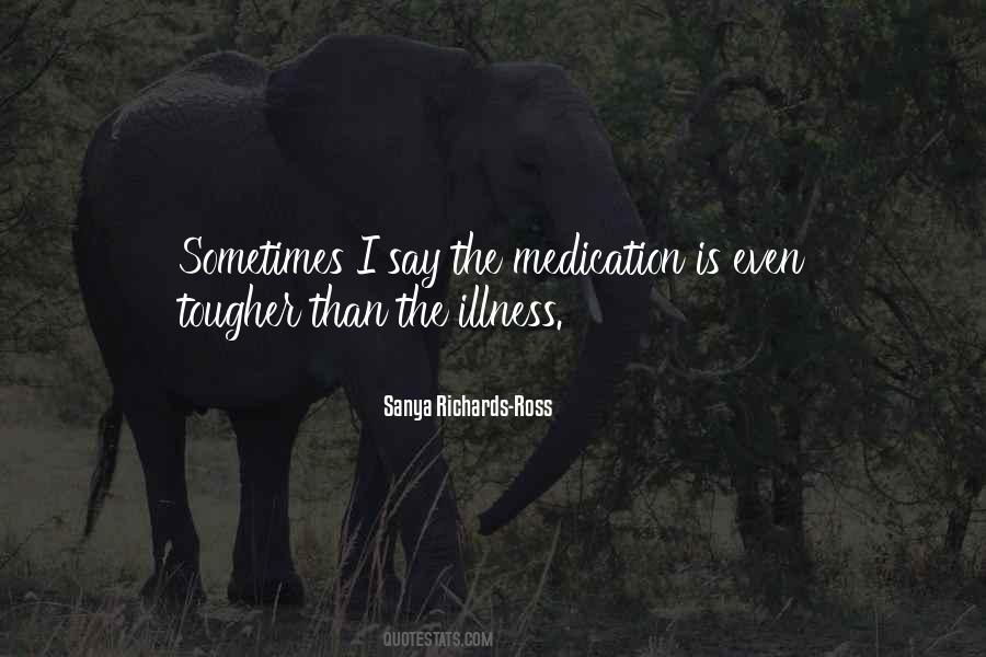 Quotes About Medication #1875771