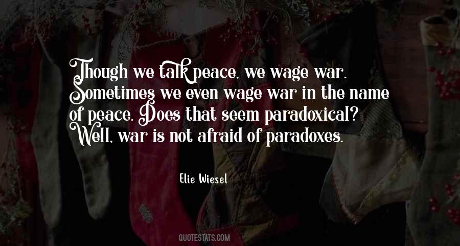 Wage War Quotes #1441363