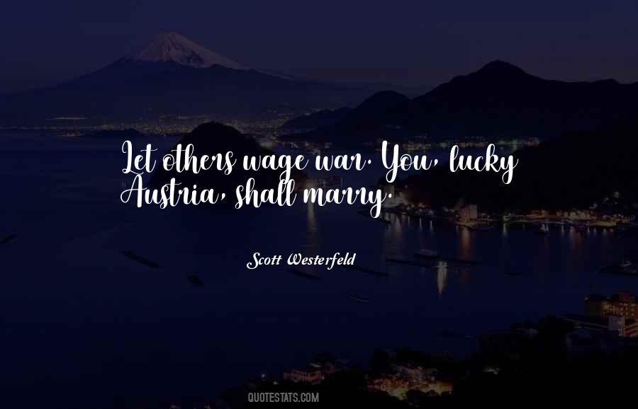 Wage War Quotes #265913