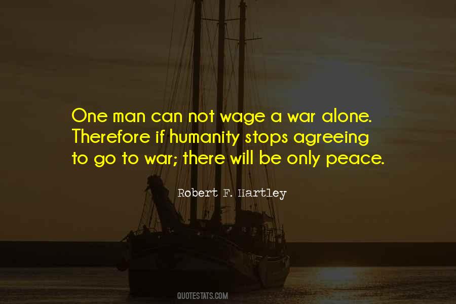 Wage War Quotes #841614