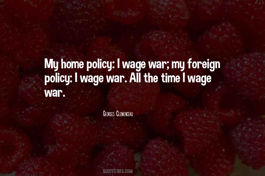 Wage War Quotes #918541