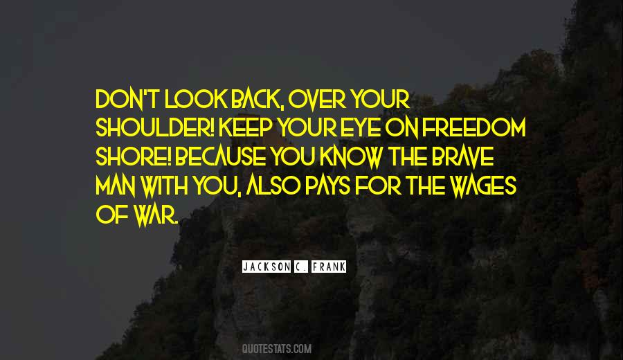 Wages Of War Quotes #951557