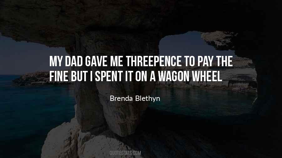 Wagon Wheel Quotes #1385032