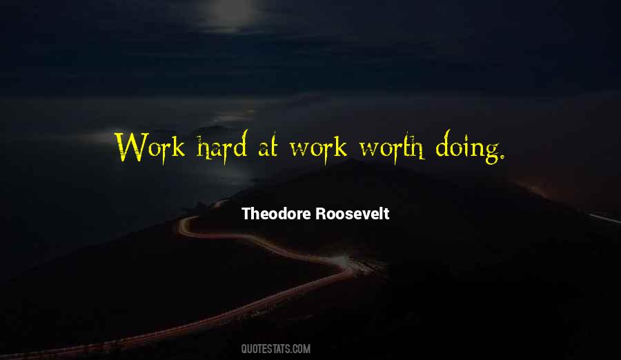 Quotes About Hard Day At Work #1223806