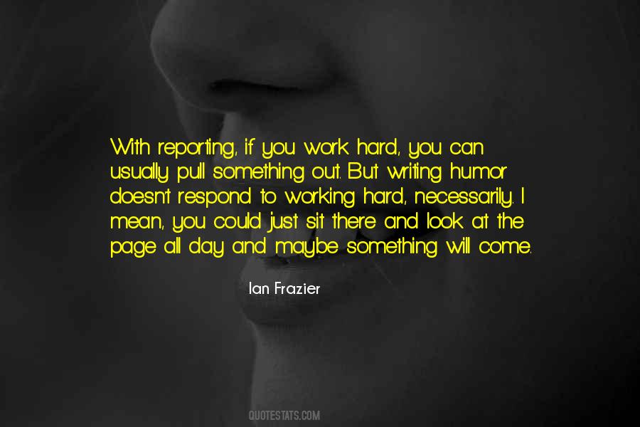 Quotes About Hard Day At Work #386504