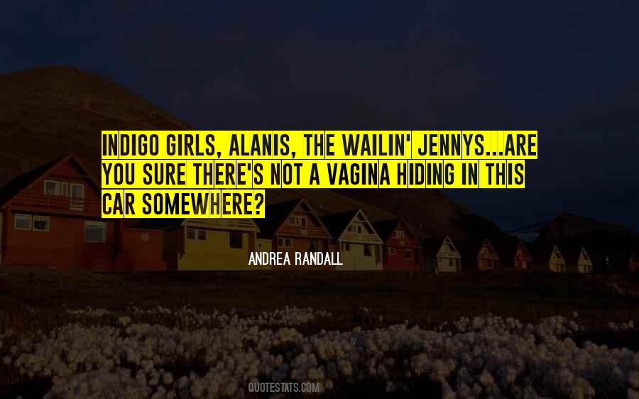 Wailin Jennys Quotes #1646219