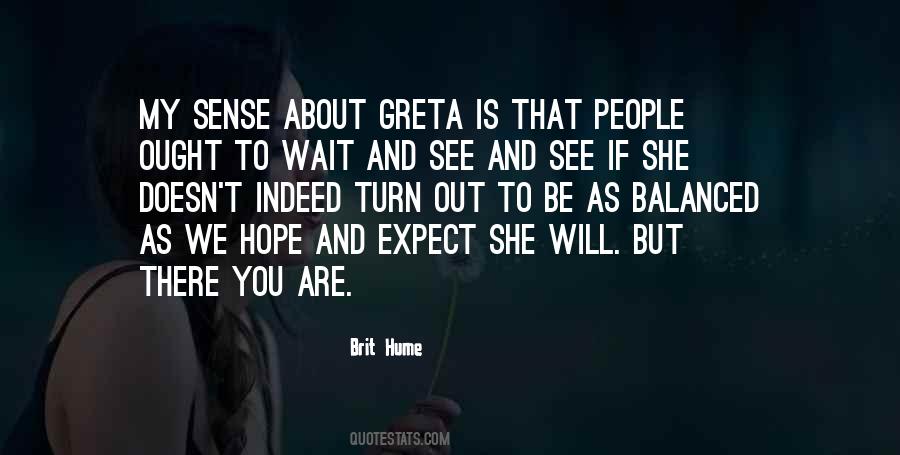 Wait And See Quotes #1790970