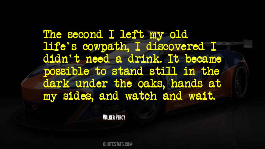 Wait And Watch Quotes #1148558