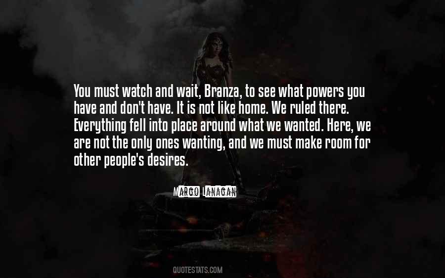 Wait And Watch Quotes #192047