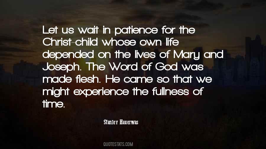 Wait For God's Time Quotes #458709