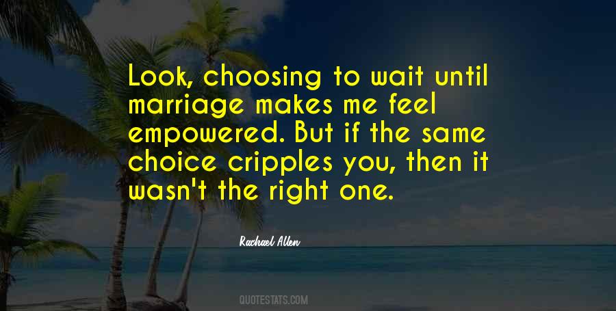 Wait For Marriage Quotes #1384251