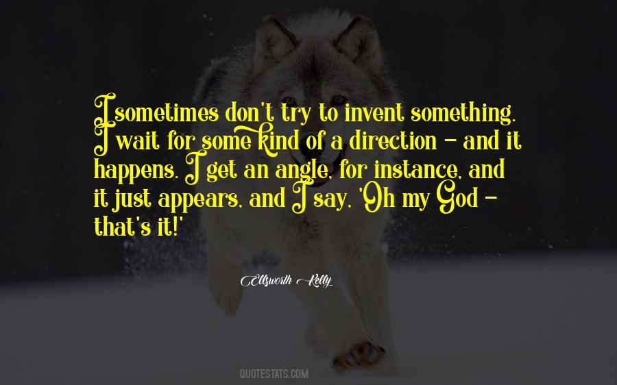 Wait For Something Quotes #519962