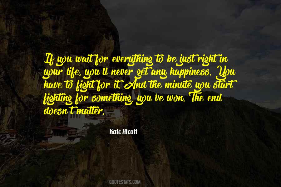 Wait For Something Quotes #913048