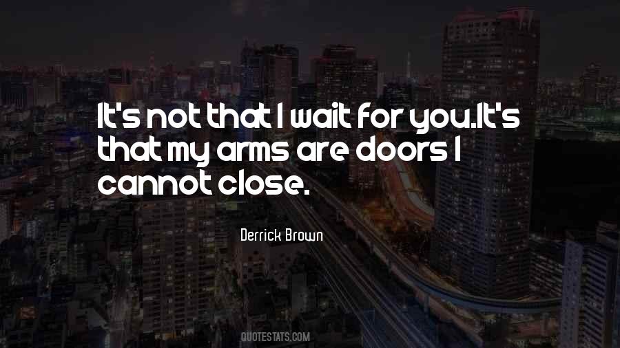 Wait For You Quotes #1159958