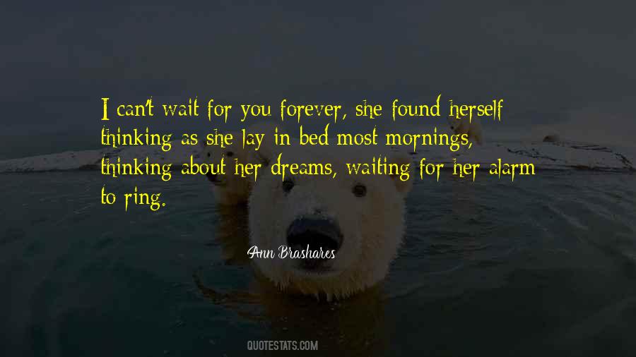 Wait For You Quotes #1605295