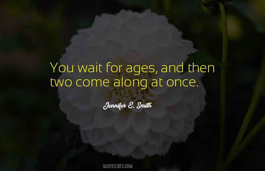 Wait For You Quotes #23595 Wait For You Quotes #23595