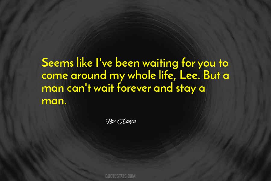 Wait Forever For You Quotes #600880