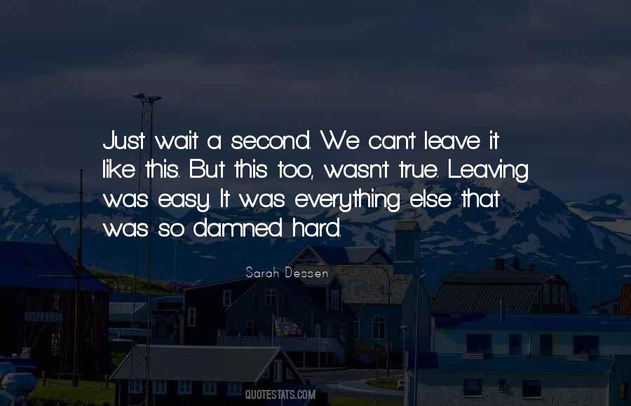 Wait Quotes #1808579