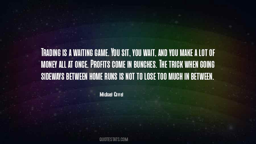 Wait Quotes #1835517