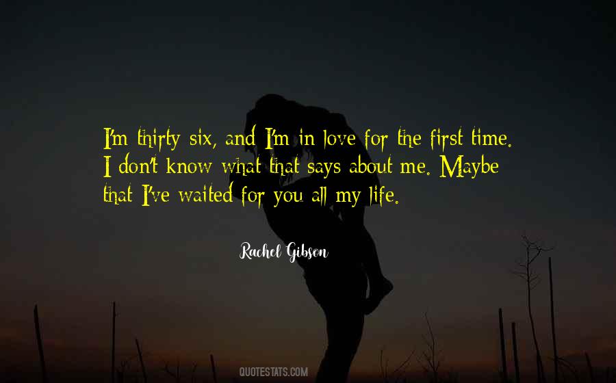 Waited All My Life For You Quotes #1243694