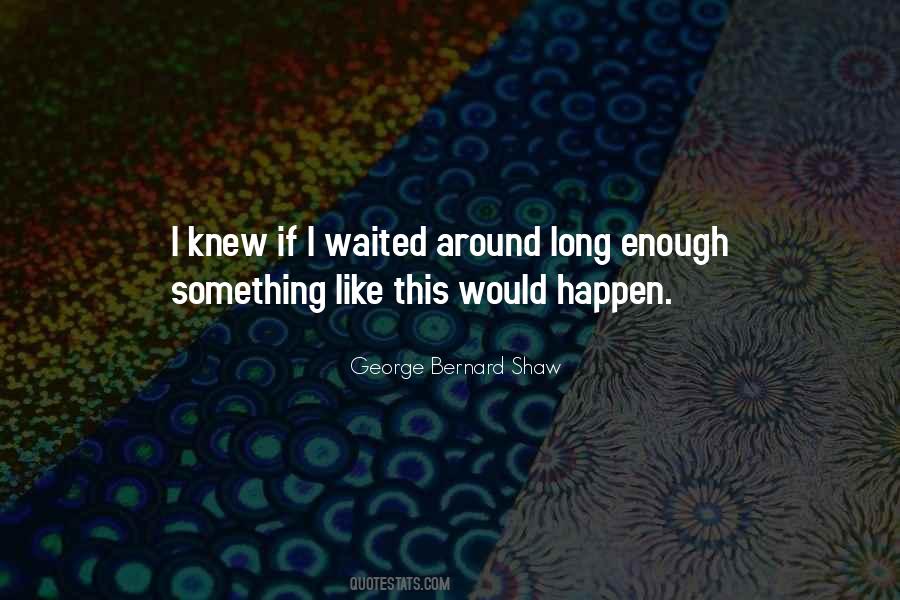 Waited Enough Quotes #1114418