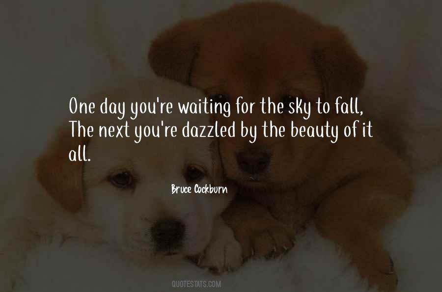 Waiting All Day Quotes #1554004