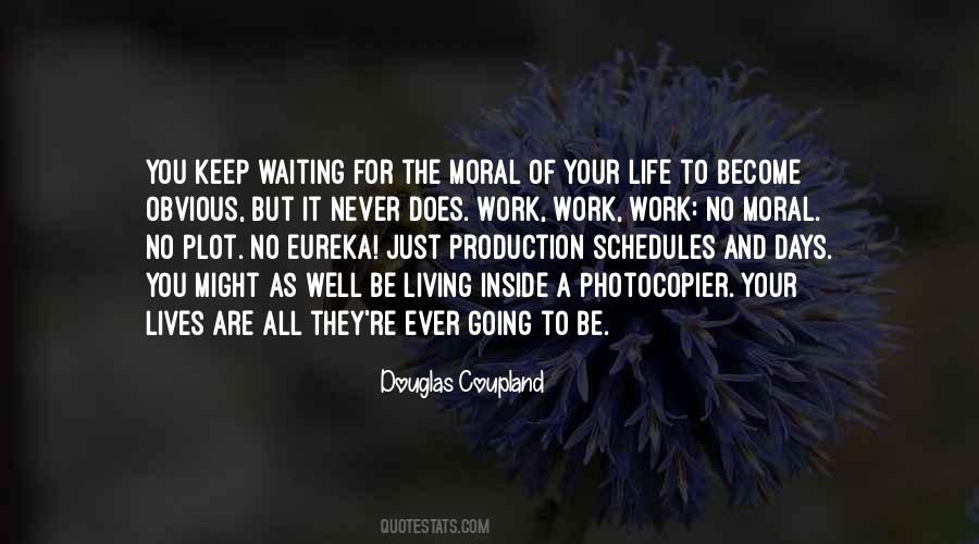 Waiting And Waiting Quotes #15741