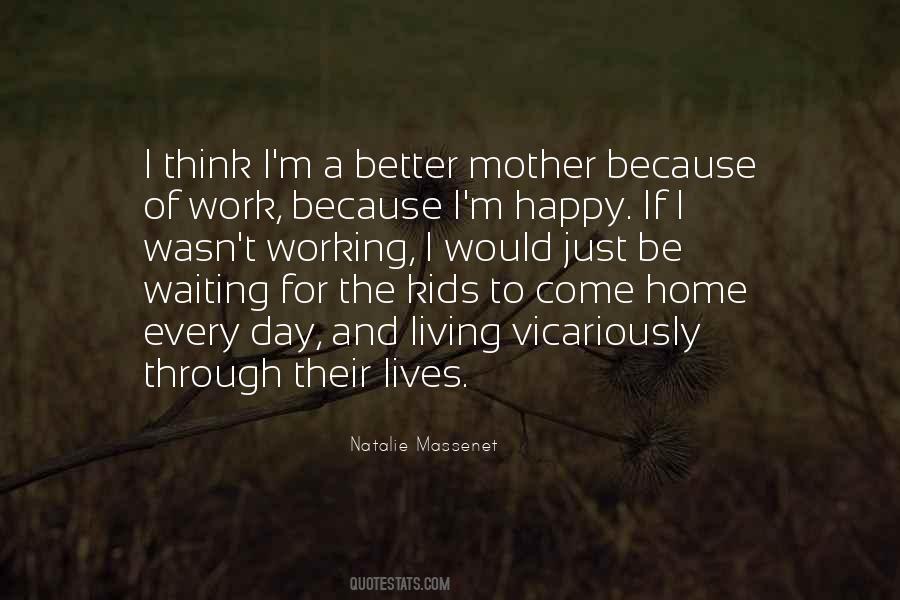 Waiting For A Better Day Quotes #783998