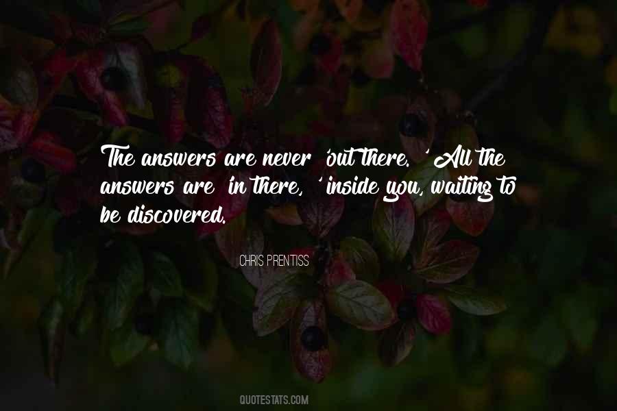 Waiting For Answers Quotes #1856941