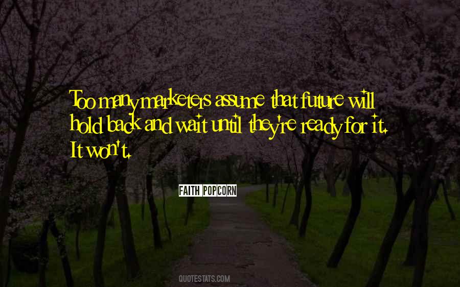 Waiting For Future Quotes #618935