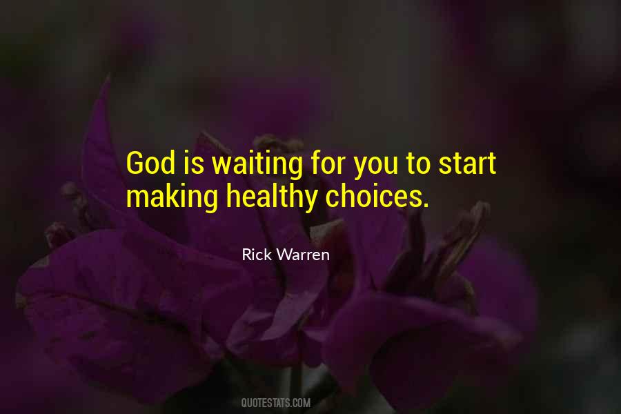 Waiting For God Quotes #357873