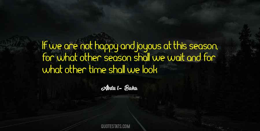 Waiting For Happiness Quotes #1471033