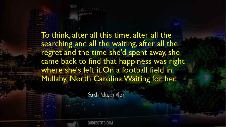 Waiting For Happiness Quotes #1819961