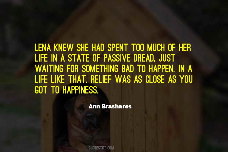 Waiting For Happiness Quotes #923599