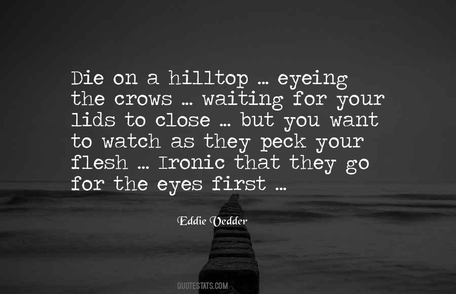 Waiting For Her Eyes Quotes #115417