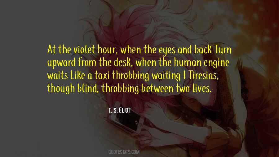 Waiting For Her Eyes Quotes #750476