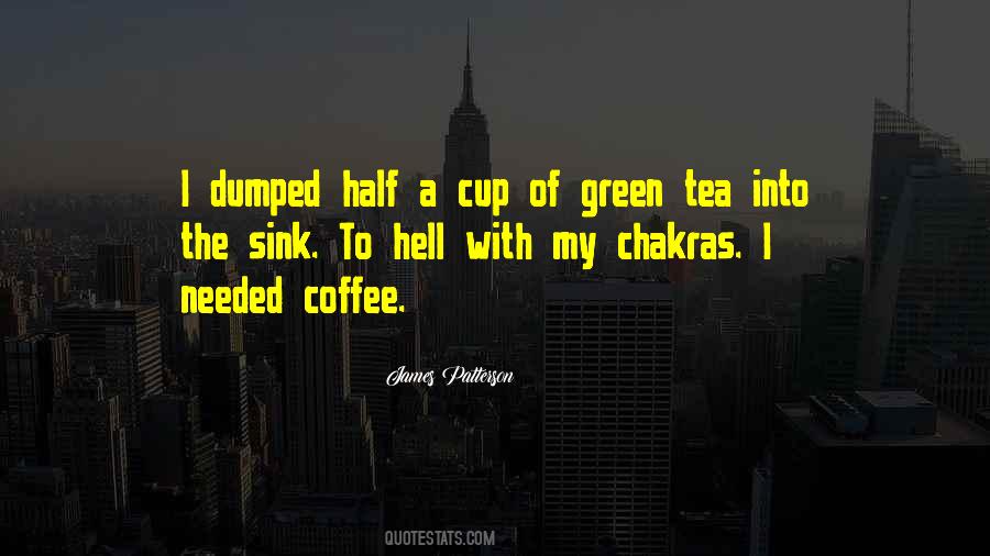 Quotes About Green Tea #1865984