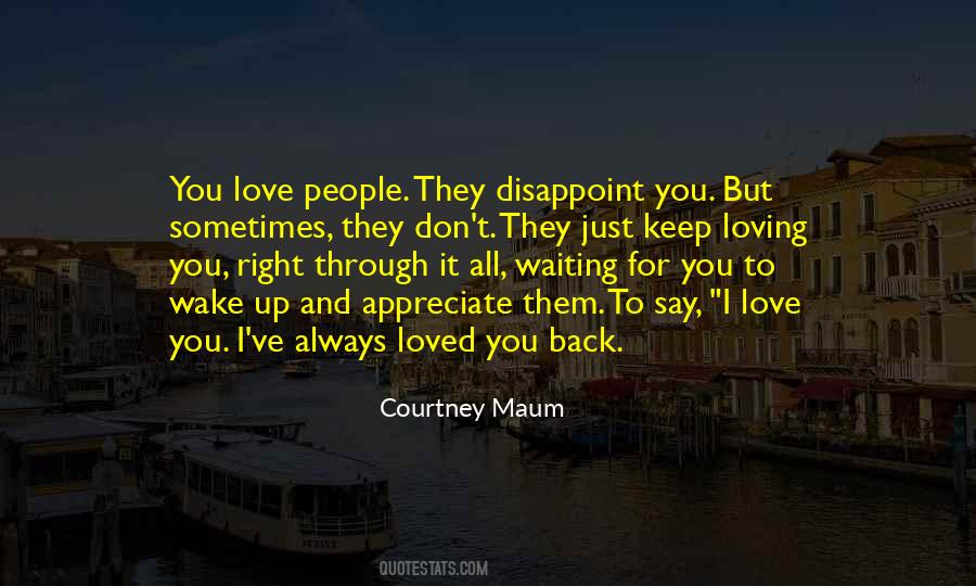 Waiting For My Love To Come Back Quotes #455430