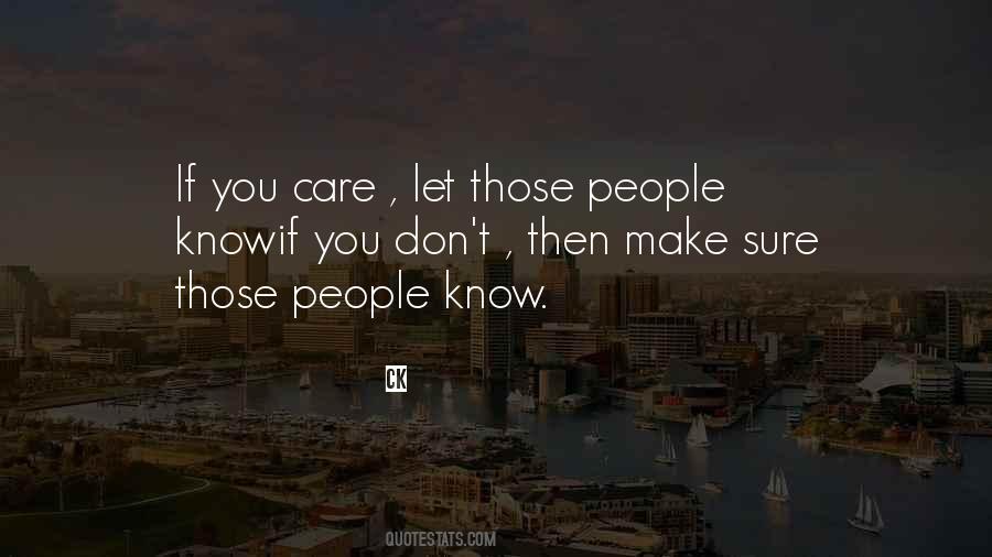 Quotes About If You Care #403864